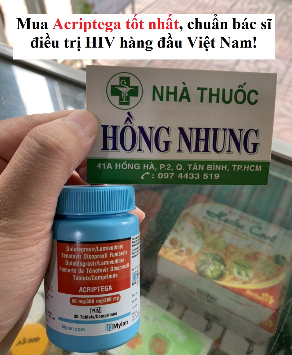 Mua Acriptega tốt nhất, chuẩn bác sĩ điều trị HIV hàng đầu Việt Nam Nhà ...