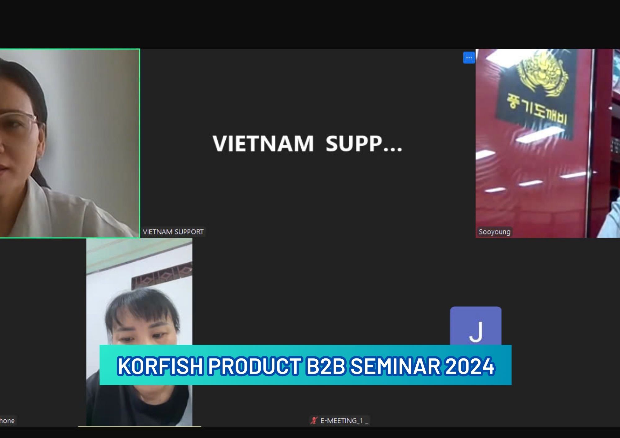 KORFISH PRODUCT B2B SEMINAR - ONLINE MEETING - 10 SUPPLIERS - SINASEAN VIETNAM: CONNECT TO GROW, PARTNER TO SUCCEED