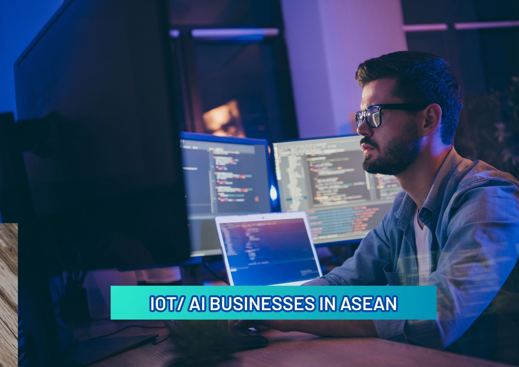 IOT TECHNOLOGY'S DEMANDS IN ASEAN 2025