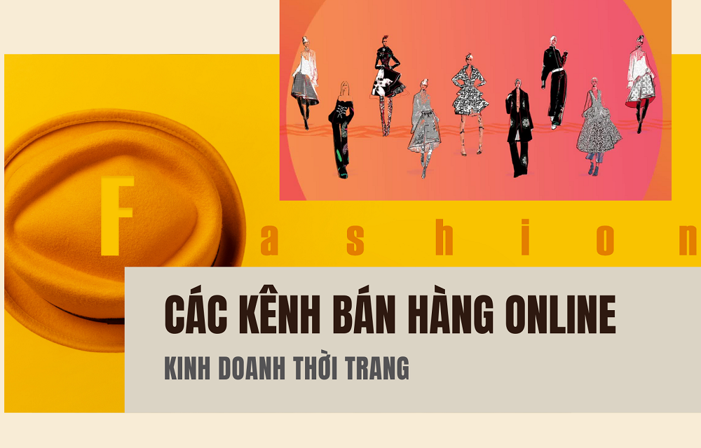 Các kênh bán hàng online trong kinh doanh thời trang