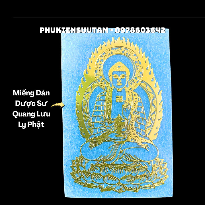 Miếng Dán Dược Sư Quang Lưu Ly Phật