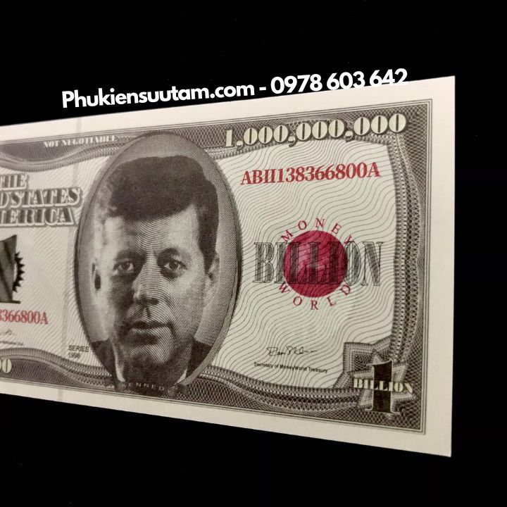 Tiền Lưu Niệm 1 Tỷ USD Hình Tổng Thống Kennedy Dạ Quang - Phukiensuutam.com