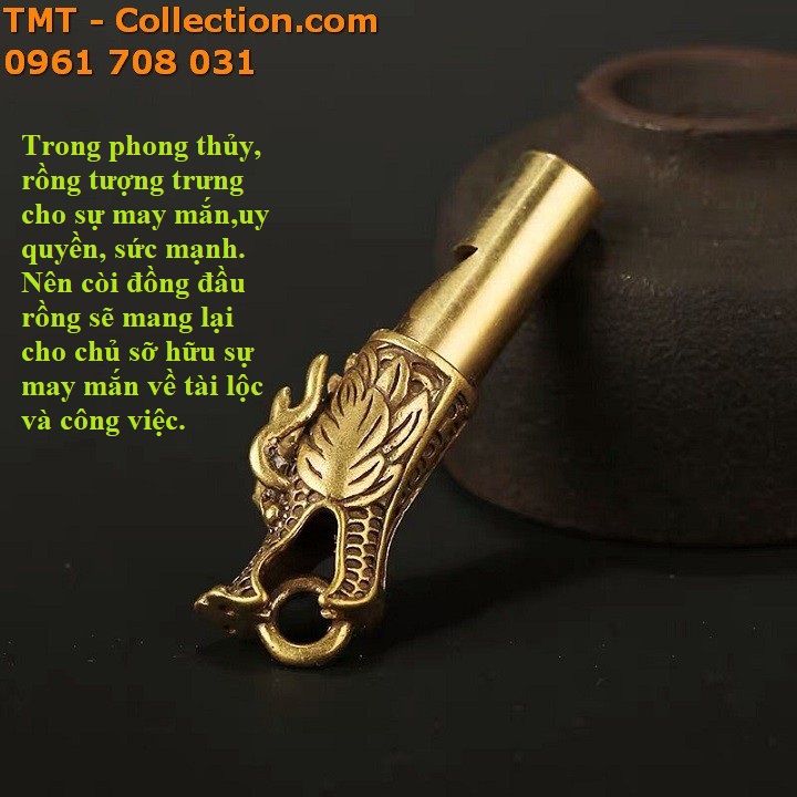 Còi đồng đầu rồng - TMT Collection.com