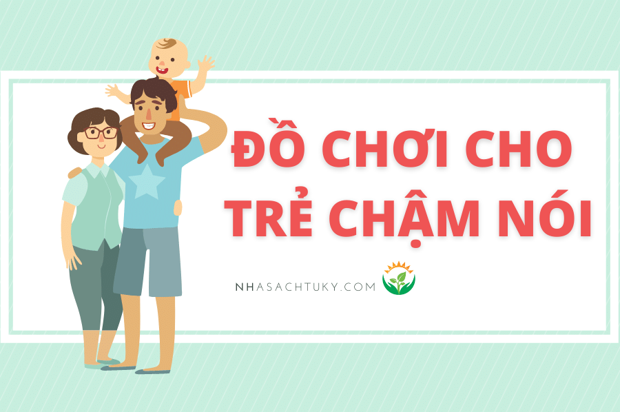 do-choi-danh-cho-tre-cham-noi