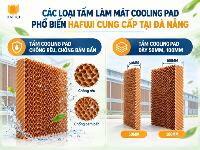 Các loại tấm làm mát Cooling Pad phổ biến Hafuji cung cấp tại Đà Nẵng