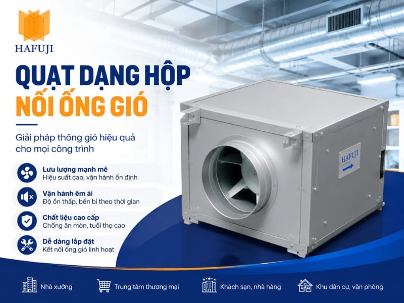 Quạt dạng hộp nối ống gió