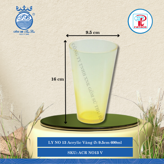 LY NO 13 Acrylic Vàng Ø: 9.5cm 600ml Cao: 16cm Fataco Nhựa ACR NO13 V