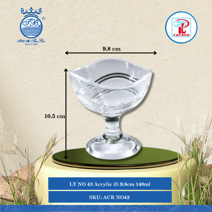LY NO 43 Acrylic Trắng Ø: 9.8cm 140ml Cao: 10.5cm Fataco Nhựa ACR NO43