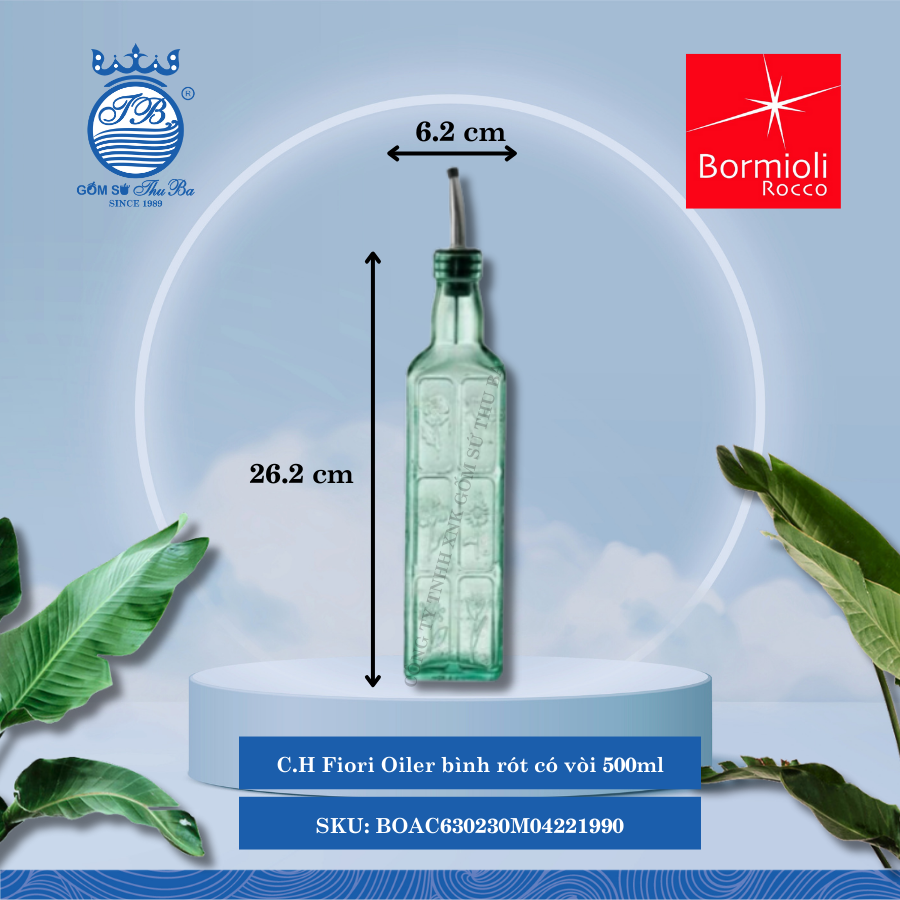 C.H Fiori Oiler bình rót có vòi 50 CL 500ml Cao: 26.2cm Bormioli Rocco Thủy Tinh BOAC630230M04221990