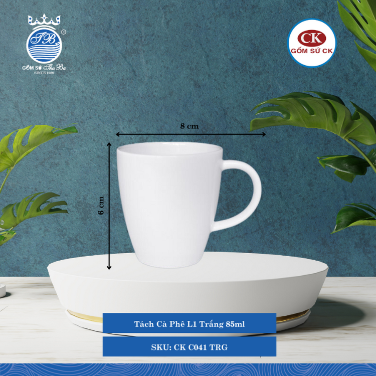 Tách Cà Phê Trắng TRG 85ml Dài: 8cm Rộng: 6cm Cao: 6cm CK Sứ CK C041 TRG