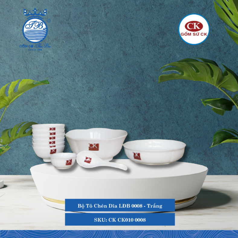 Bộ Tô Chén Dĩa LĐB 0008 - Trắng CK Sứ CK CK010 0008