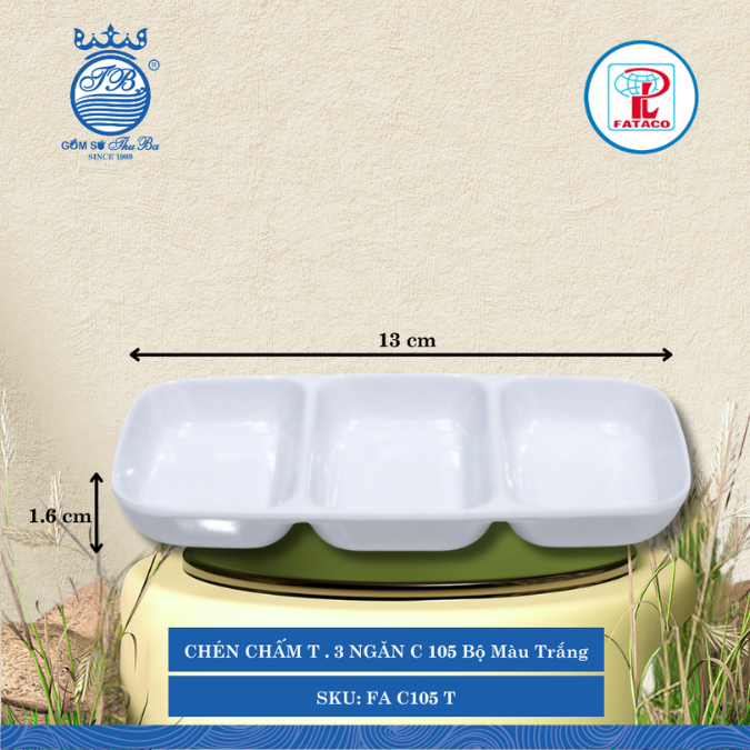 CHÉN CHẤM T . 3 NGĂN C 105 Fataco Bộ Màu Trắng Dài: 13cm Rộng: 7cm Cao: 1.6cm Nhựa FA C105 T