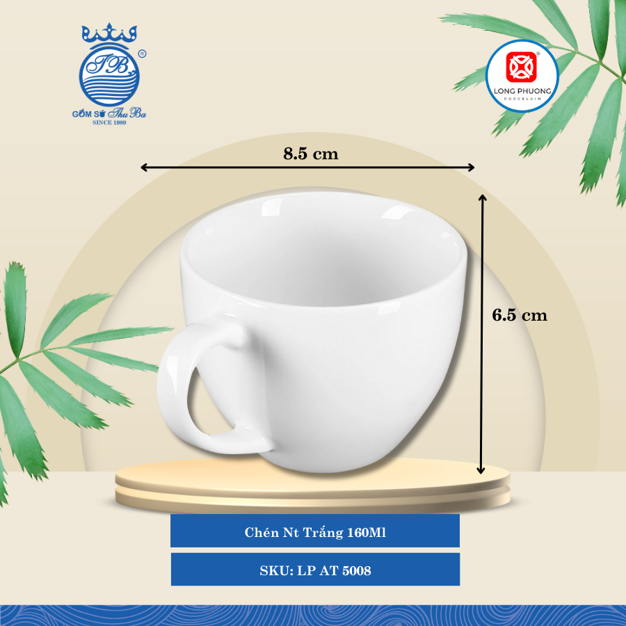 Chén NT Trắng Ø: 8.5cm 160ml Cao: 6.5cm 144 Cái/Thùng 6 Cái/Hộp Long Phương Sứ LP AT 5008