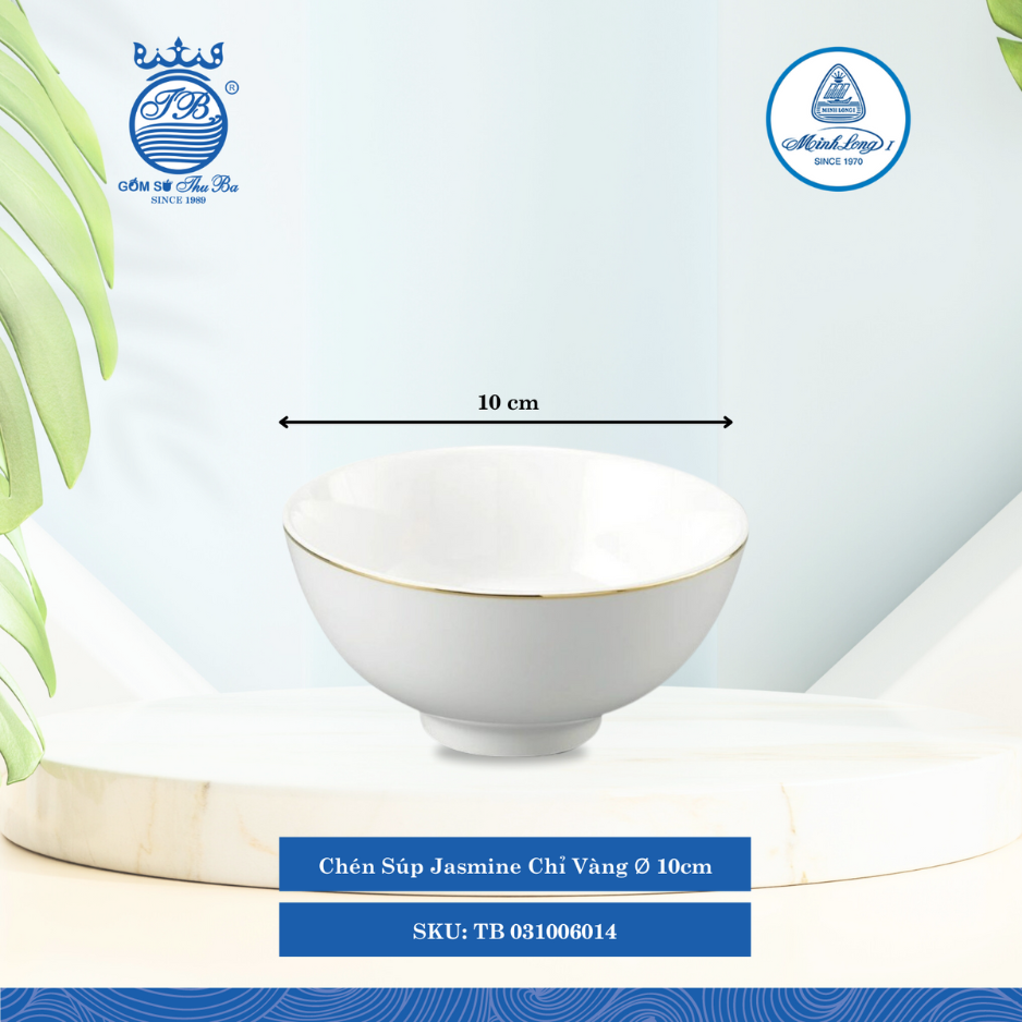 Chén Súp Jasmine Chỉ Vàng Ø: 10cm Cao: 5cm ML I Sứ Soup Bowl TB 031006014