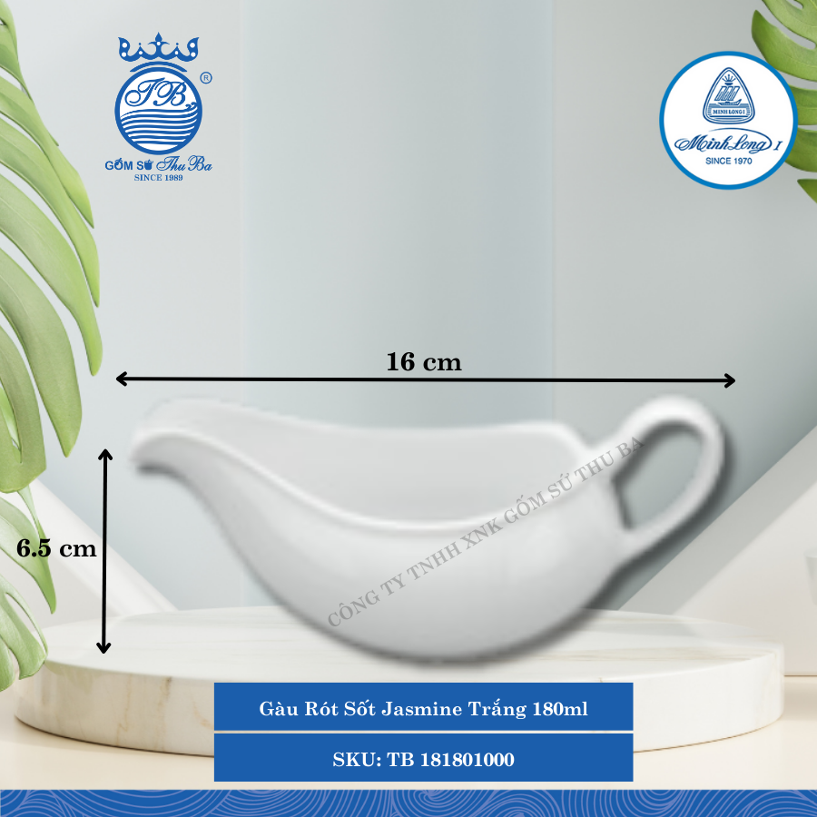 Gàu Rót Sốt Jasmine Trắng 180ml Dài:16cm Rộng: 8cm Cao: 6.5cm ML I Sứ TB 181801000