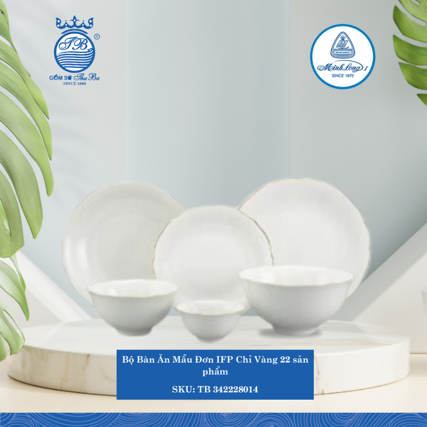 Bộ Đồ Ăn 22 Sản Phẩm Mẫu Đơn Chỉ Vàng ML I Sứ TB 342228014