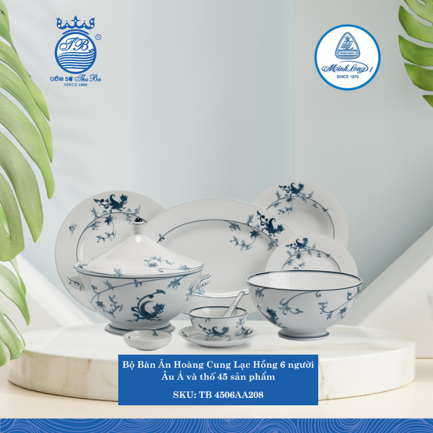 Bộ Đồ Ăn 45 Sản Phẩm Và Thố Hoàng Cung Lạc Hồng ML I Sứ TB 4506AA208