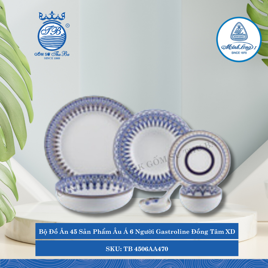 Bộ Đồ Ăn 45 Sản Phẩm Gastroline Đồng Tâm XD ML I Sứ TB 4506AA470