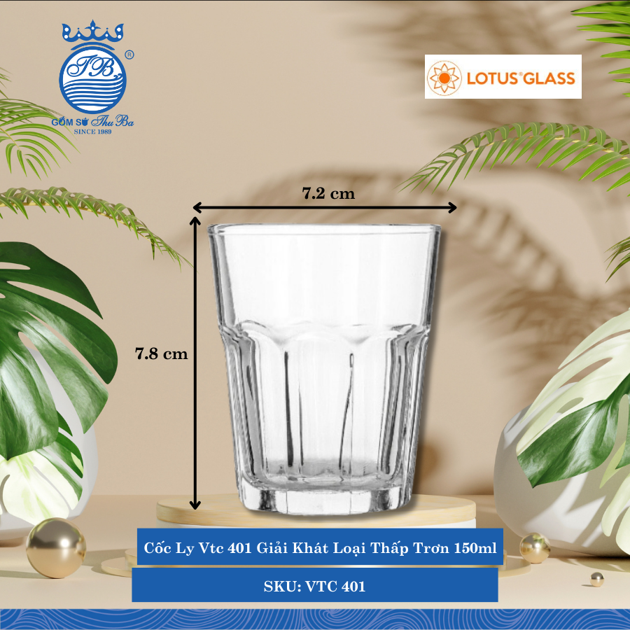 Ly Trơn VTC 401, VTC 402, VTC 404 Lotus Glass Thủy Tinh
