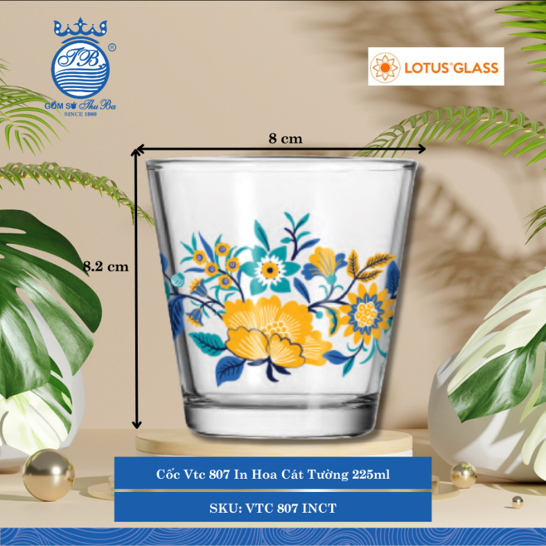Ly Vtc 807 In Hoa Cát Tường  Giải Khát Loại Thấp In Hoa Cát Tường Ø: 8cm 225ml Cao: 8.2cm 72 Cái/Thùng 6 Cái/Hộp Lotus Glass Thủy Tinh   VTC 807 INCT