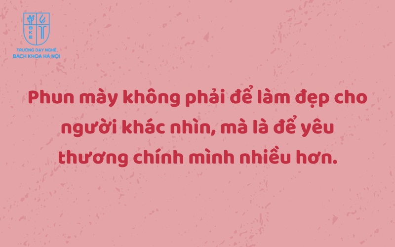 STT phun mày truyền cảm hứng mạnh mẽ