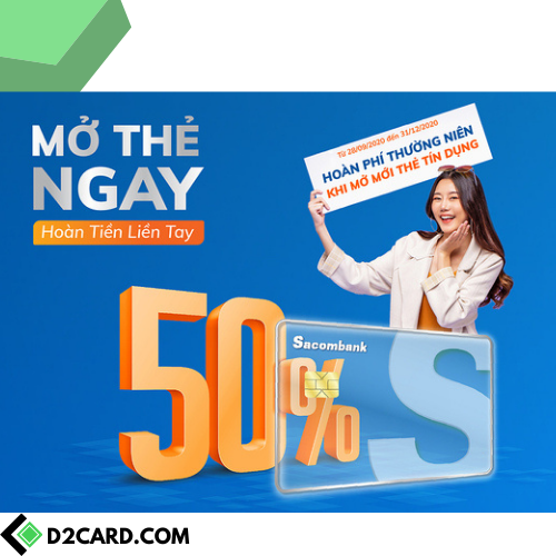 Sacombank hoàn phí thường niên cho khách mở thẻ tín dụng