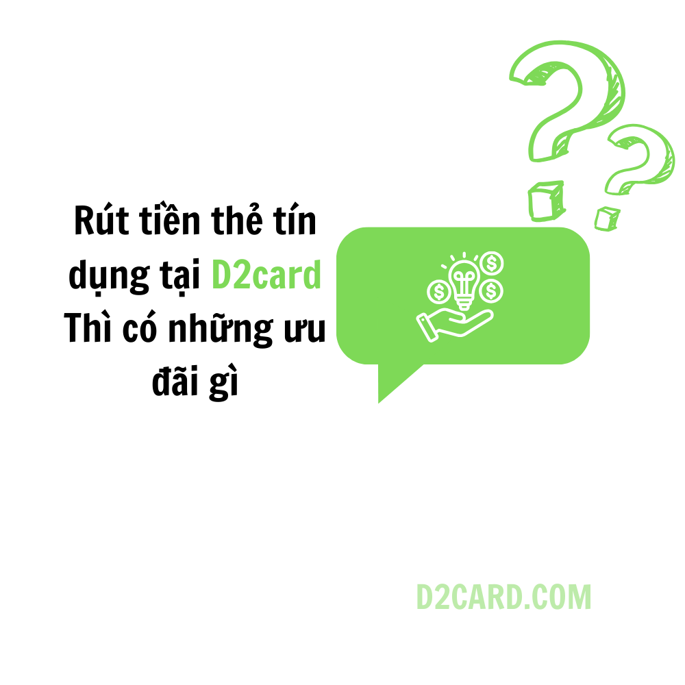 Rút thẻ tín dụng D2card