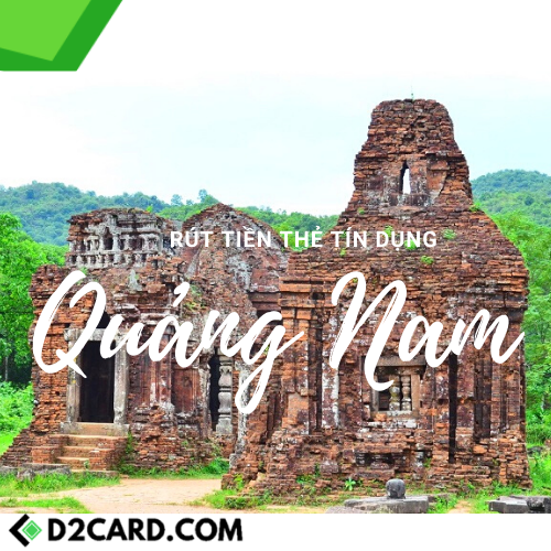 Rút tiền thẻ tín dụng Quảng Nam