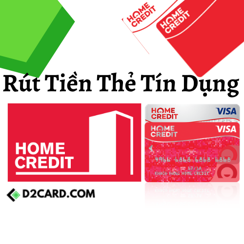 Thỏa sức với việc rút tiền thẻ tín dụng Home Credit mà không lo về phí