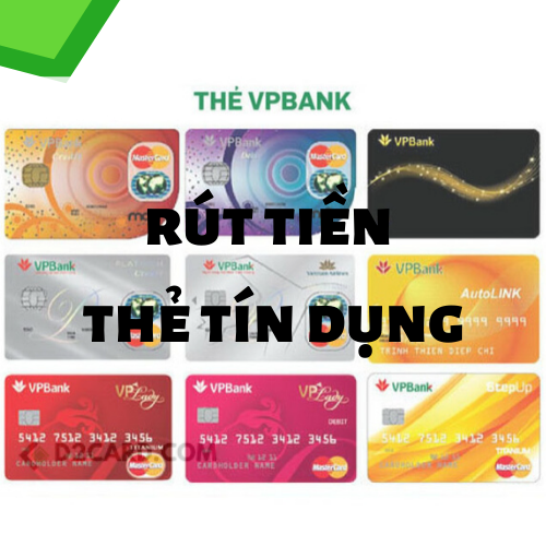 Cách rút tiền thẻ tín dụng VPBank