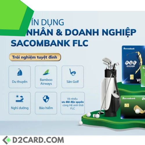 Thị trường thẻ tín dụng có thêm bộ đôi Sacombank FLC Infinite và Sacombank FLC Platinum 