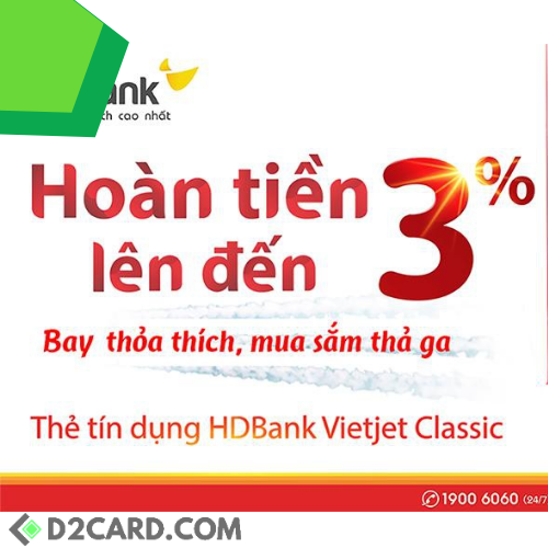 Mở thẻ siêu tốc, chớp ngay deal sốc cùng Thẻ Tín dụng HDBank Vietjet
