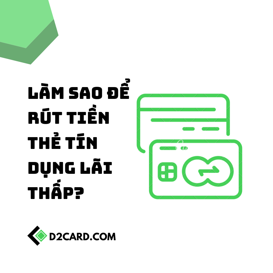 Rút Tiền Mặt Từ Thẻ Tín Dụng (Ngân hàng khác)