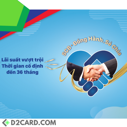 SCB triển khai chương trình ‘Vay ngay - Lãi tốt’ đồng hành cùng khách hàng