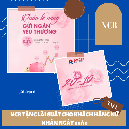 NCB tặng lãi suất cho khách hàng nữ nhân ngày 20/10