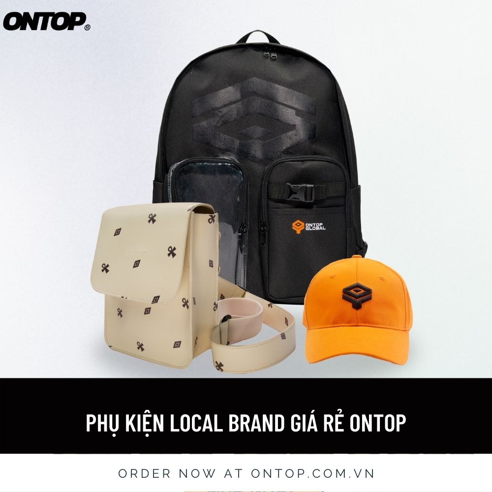 Phụ kiện local Brand- ONTOP BRAND