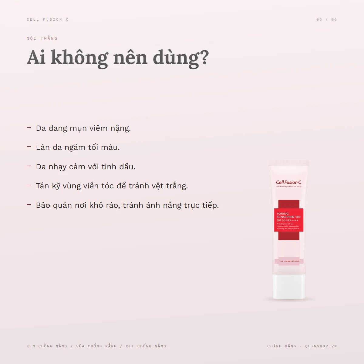 Kem Chống Nắng Cell Fusion C Toning Sunscreen 100 — Ai không nên dùng?