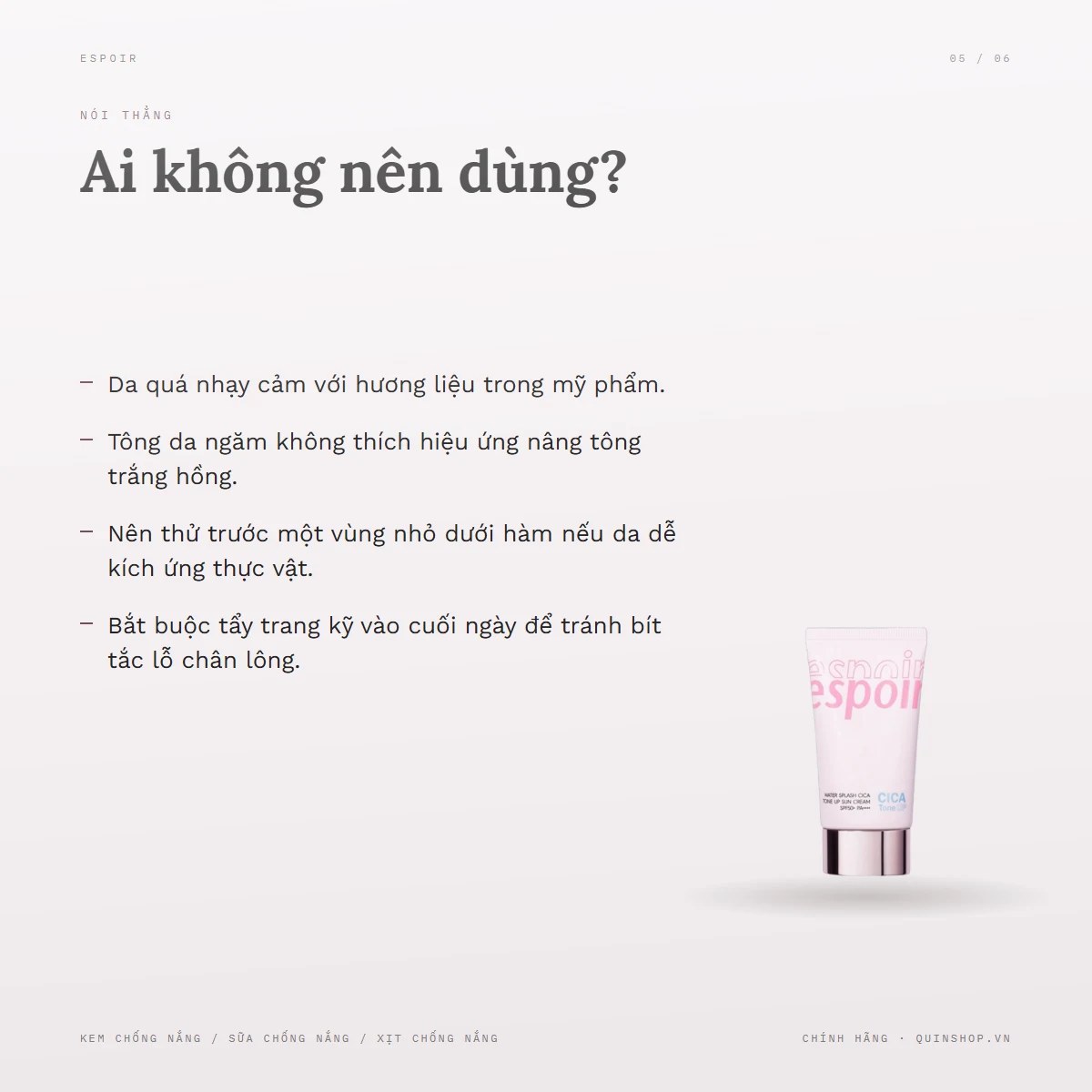 Kem Chống Nắng Espoir Water Splash Cica Tone Up Cream SPF50+ — Ai không nên dùng?