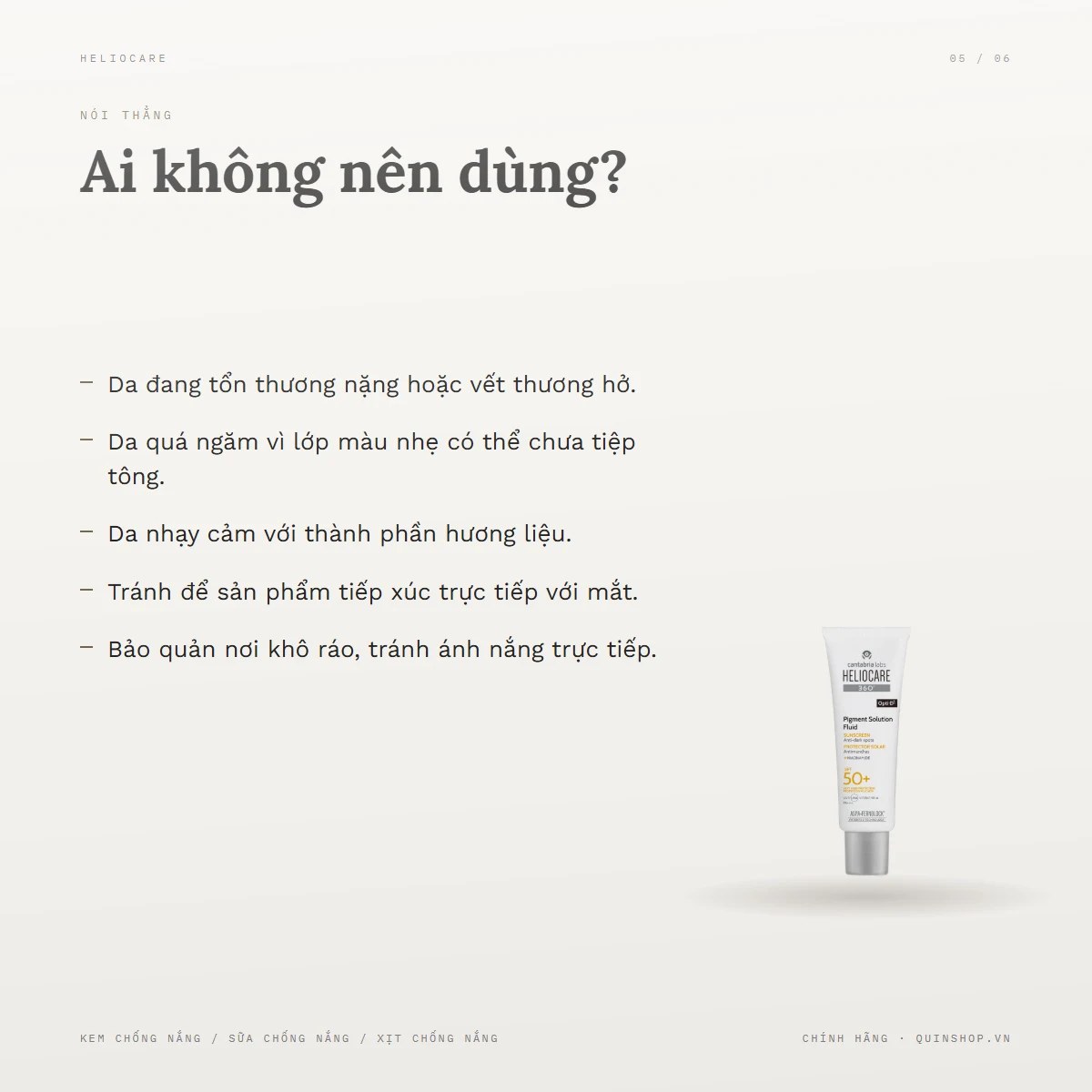 Kem Chống Nắng Heliocare 360° Pigment Solution Fluid Sunscreen SPF50+ — Ai không nên dùng sản phẩm này?