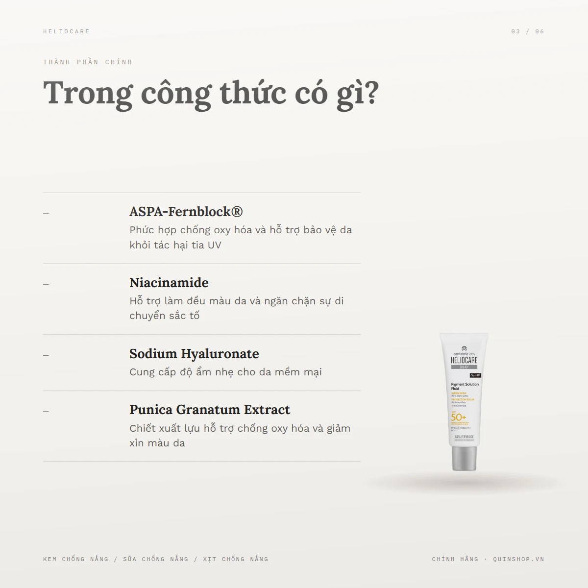 Kem Chống Nắng Heliocare 360° Pigment Solution Fluid Sunscreen SPF50+ — Bảng thành phần có gì đáng chú ý?