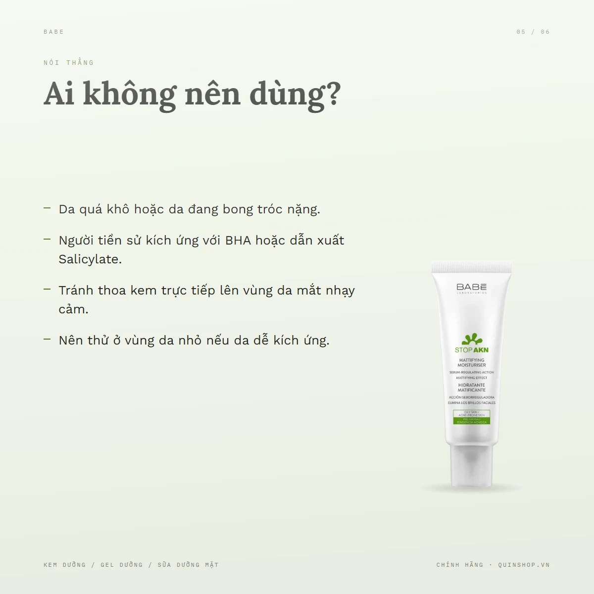 Kem Dưỡng Babe Laboratorios Stop AKN Mattifying Moisturiser — Ai không nên dùng?