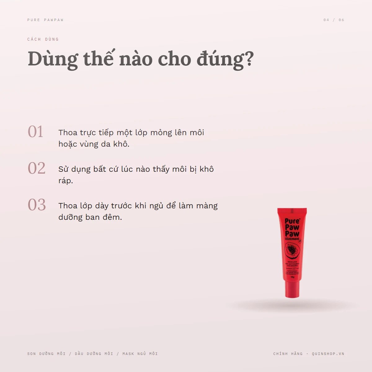 Kem Dưỡng Đa Năng Pure Paw Paw Ointment — Dùng vào lúc nào và tần suất ra sao?