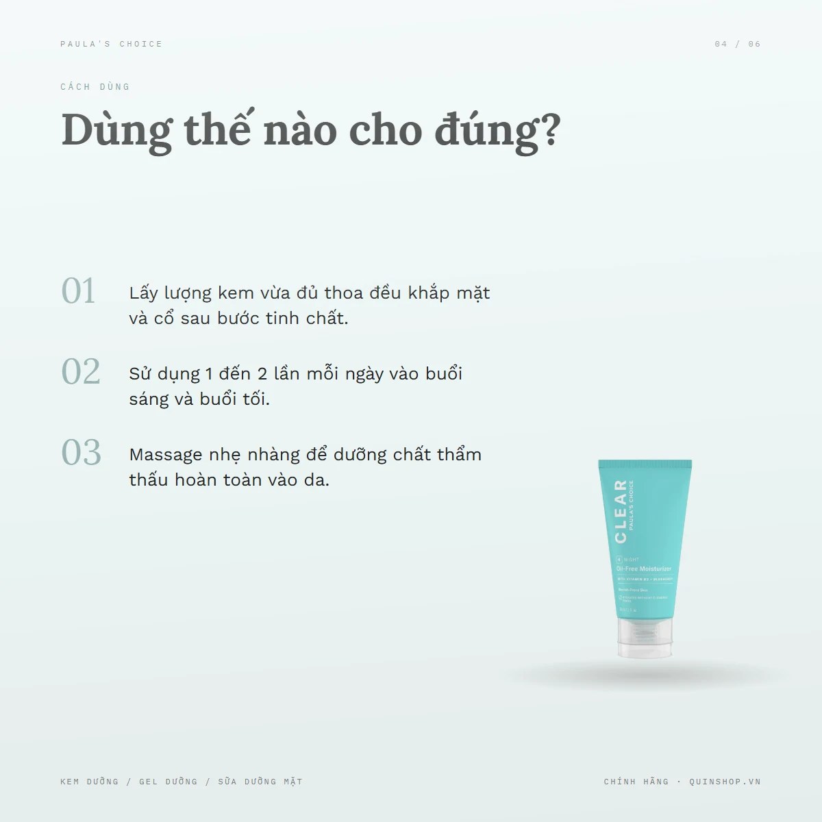 Kem Dưỡng Paula's Choice Clear Oil-Free Moisturizer — Dùng vào buổi nào và bao lâu một lần?