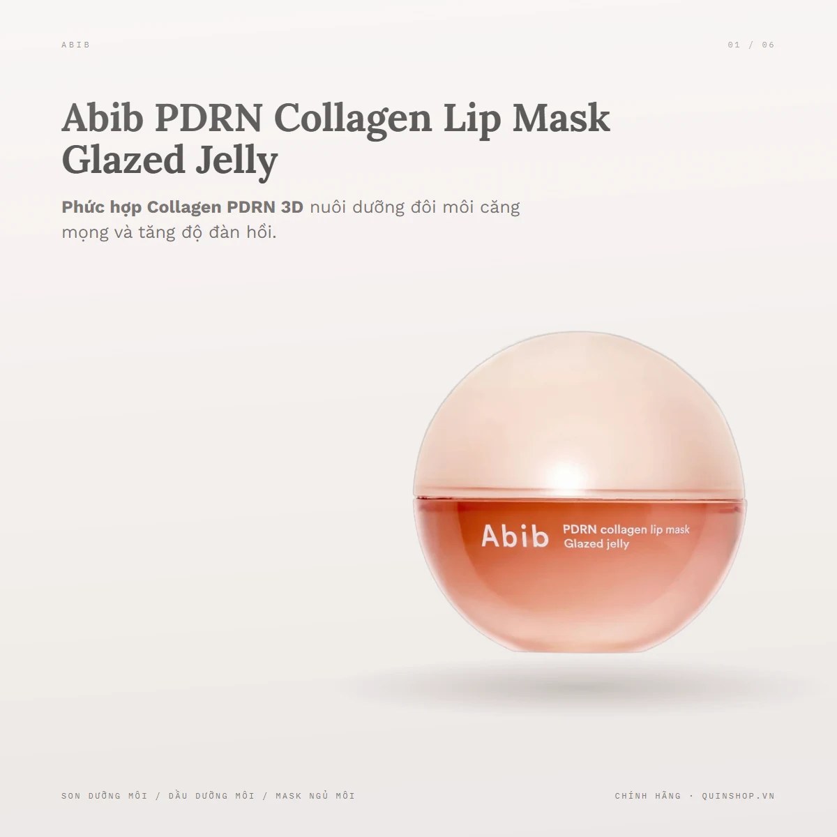 Mặt Nạ Ngủ Môi Abib PDRN Collagen Lip Mask Glazed Jelly