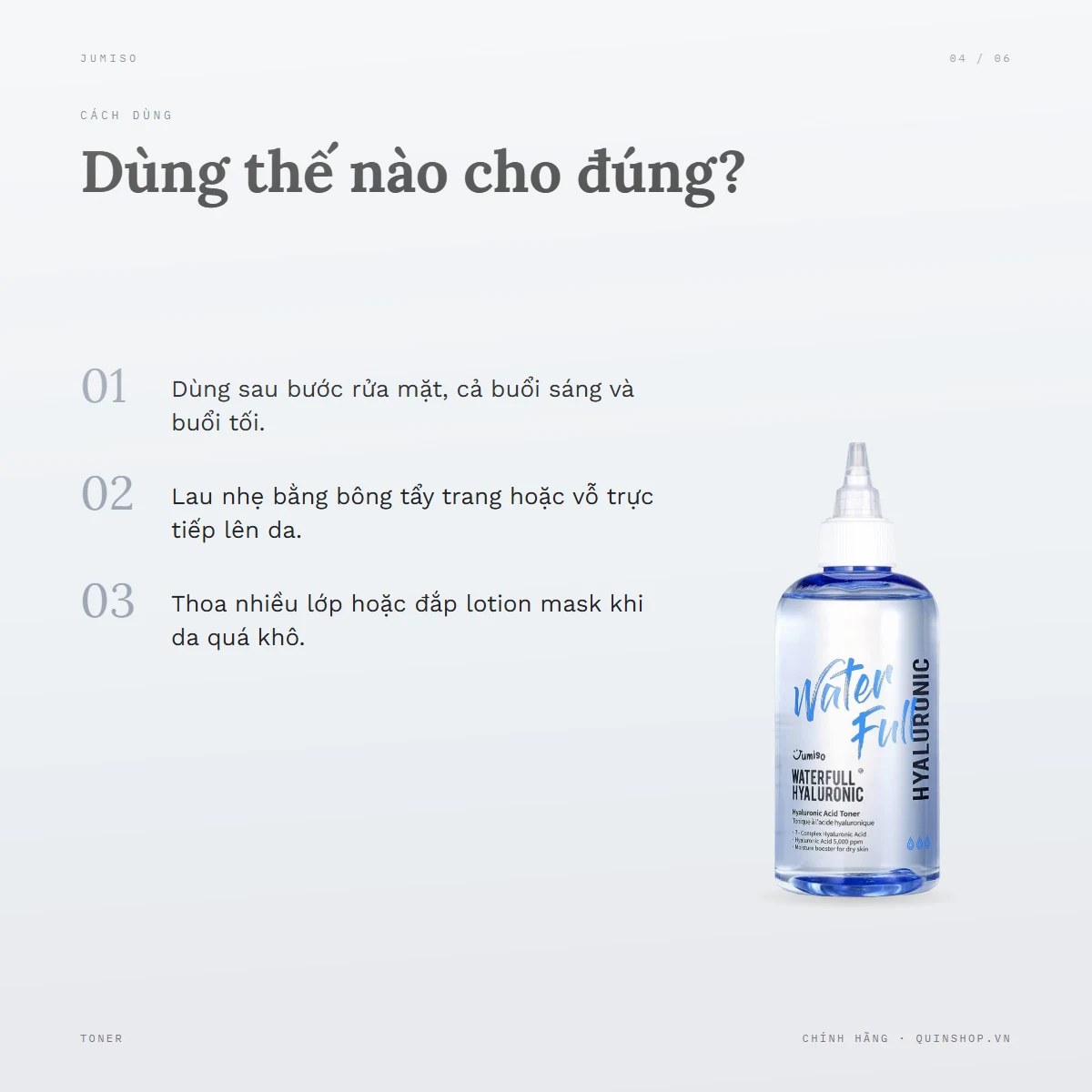 Nước Cân Bằng Jumiso Waterfull Hyaluronic Acid Toner — Dùng vào buổi nào và bao lâu một lần?