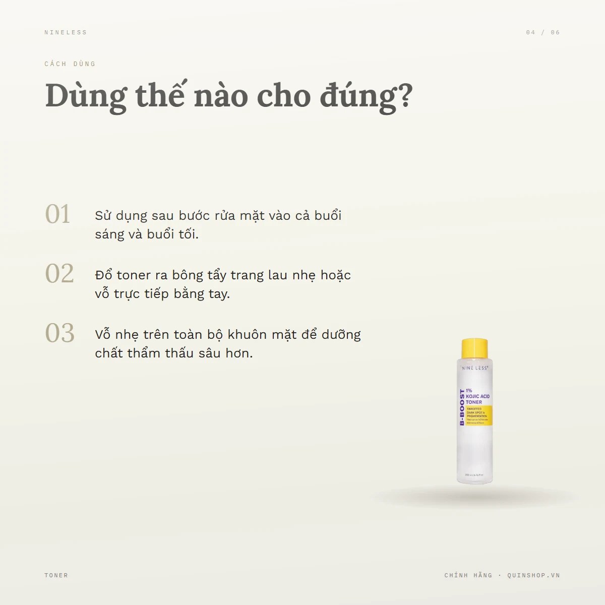 Nước Cân Bằng Nineless 1% Kojic Acid Toner — Dùng vào buổi nào và bao lâu một lần?