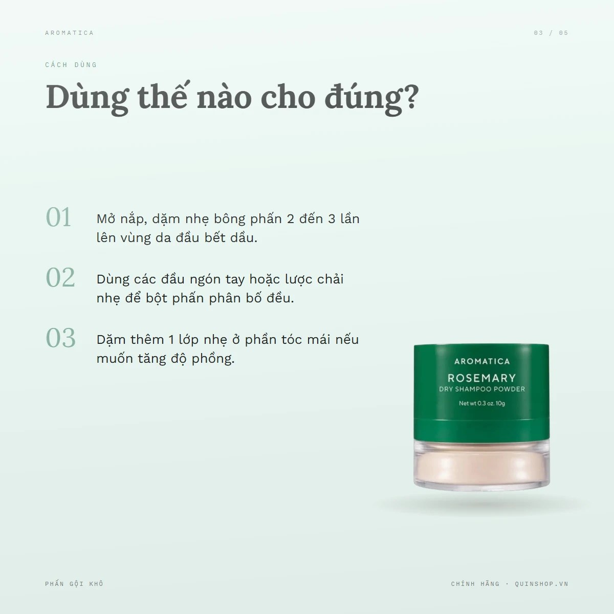 Phấn Gội Khô Aromatica Rosemary Dry Shampoo Powder — Lưu ý khi sử dụng và bảo quản