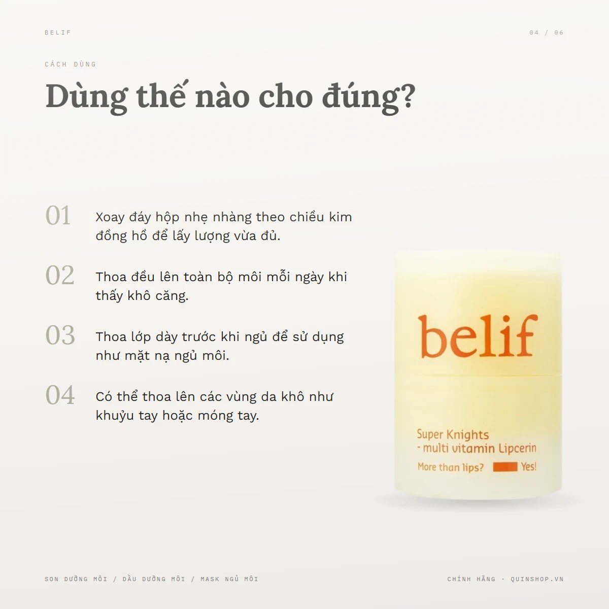 Son Dưỡng Môi Belif Super Knights Multi Vitamin Lipcerin — Dùng vào lúc nào và tần suất ra sao?