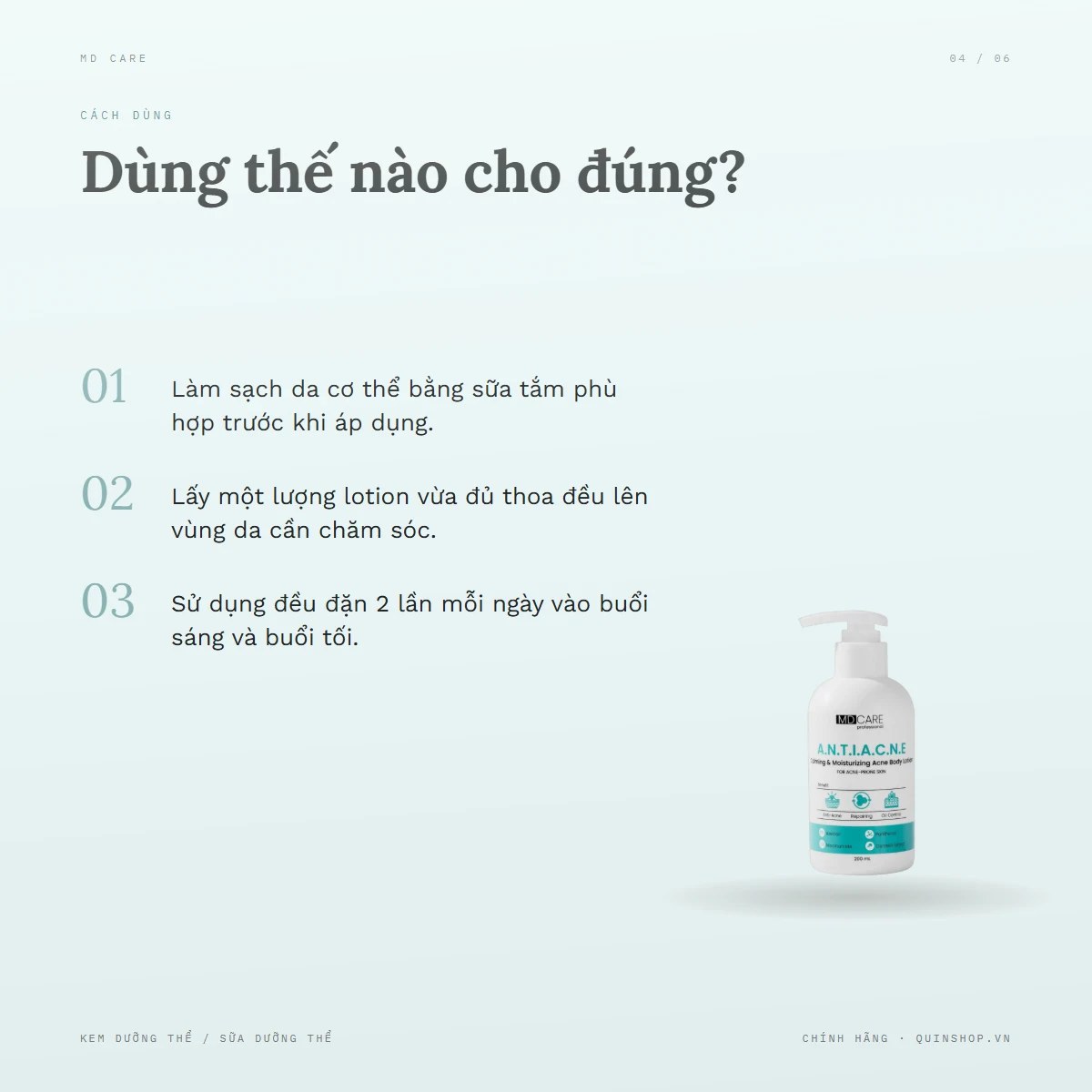 Sữa Dưỡng Thể MD Care Calming & Moisturizing Acne Body Lotion — Dùng vào buổi nào và bao lâu một lần?
