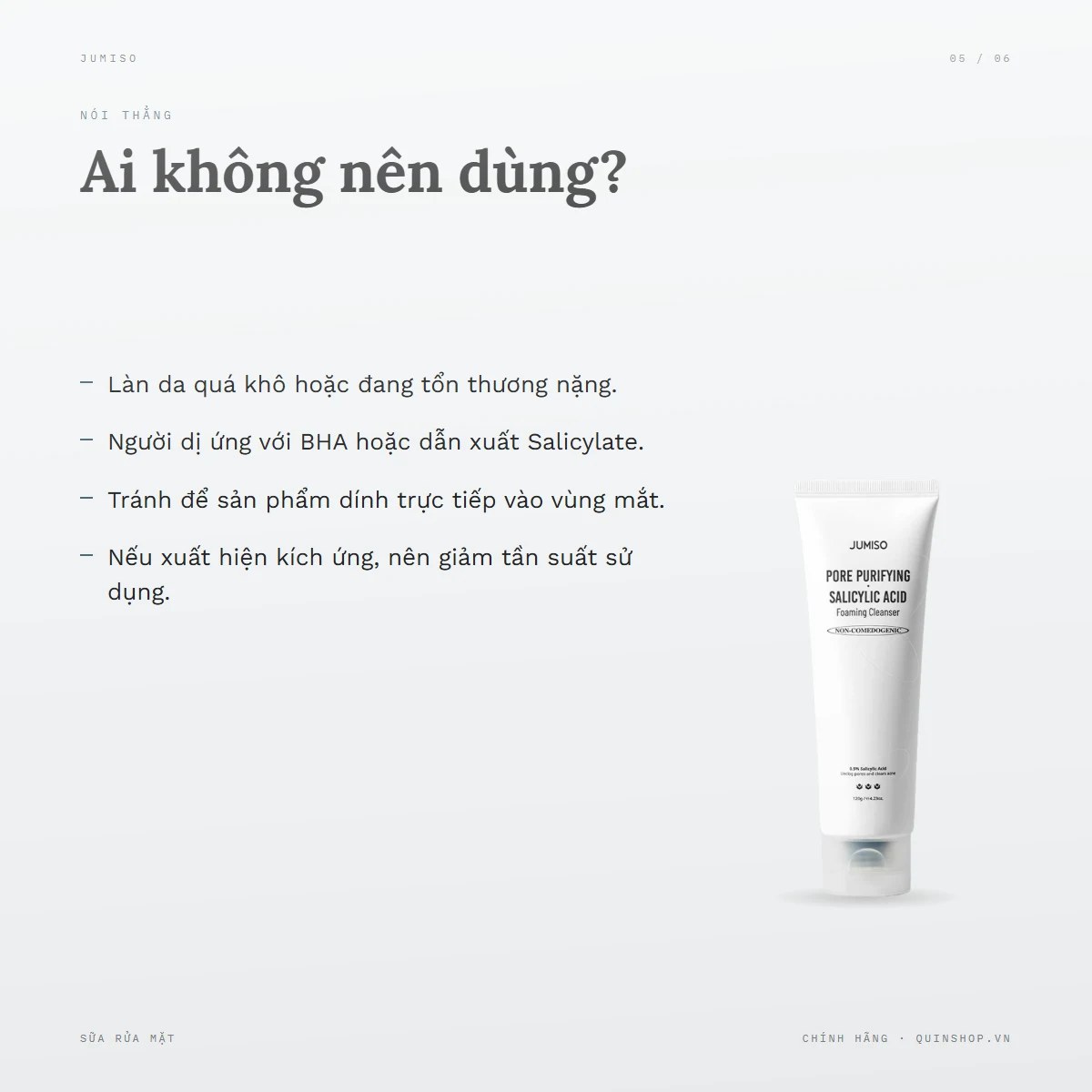Sữa Rửa Mặt Jumiso Pore Purifying Salicylic Acid Foaming Cleanser — Ai không nên dùng?